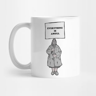 Everything is Awful. Mug